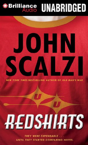 Redshirts: A Novel with Three Codas by John Scalzi