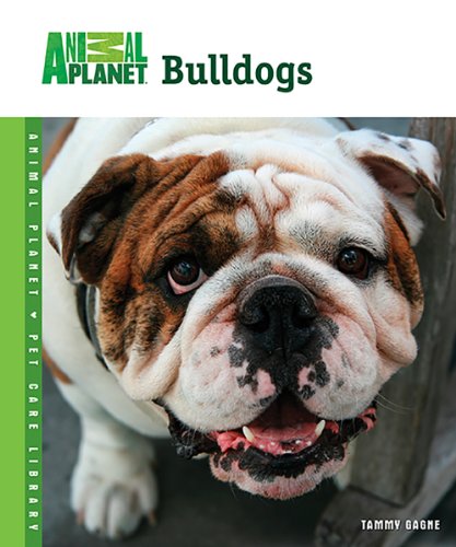 Bulldogs by Tammy Gagne