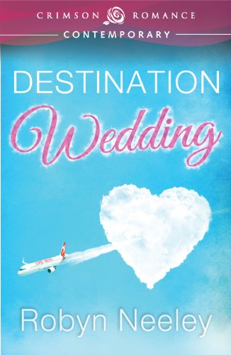 Destination Wedding (Crimson Romance) by Nicole Flockton
