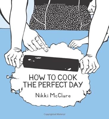 How to Cook the Perfect Day