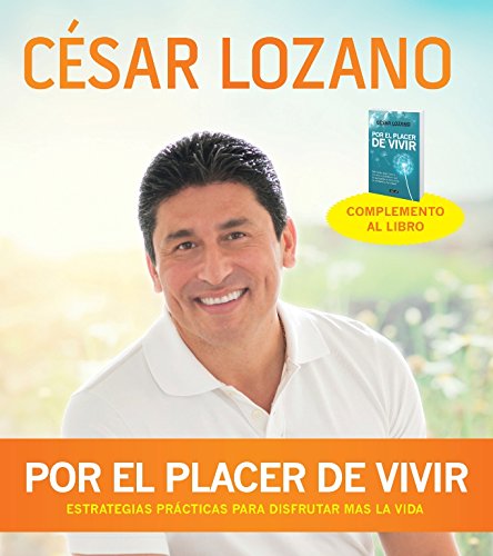 Por el placer de vivir by César Lozano
