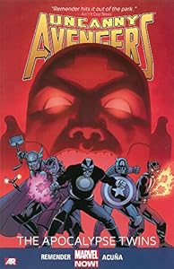 Uncanny Avengers Volume 2: The Apocalypse Twins