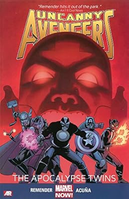 Uncanny Avengers Volume 2: The Apocalypse Twins