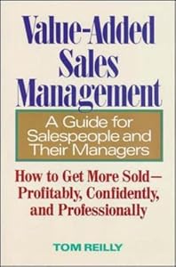 Value-Added Sales Management by Tom Reilly