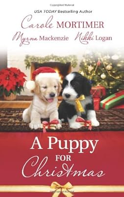 A Puppy for Christmas: On the Secretary's Christmas List\The Soldier, the Puppy and Me\The Patter of Paws at Christmas