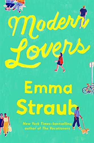 Modern lovers by Emma Straub