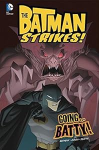 Going...Batty!