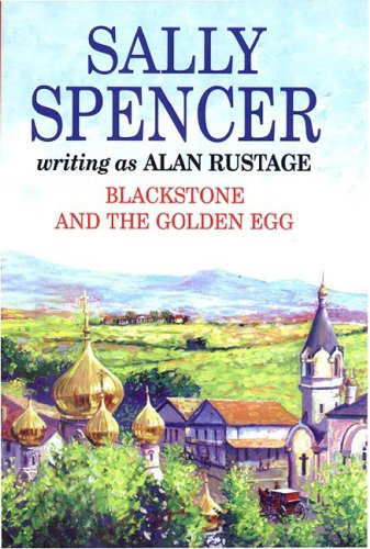 Blackstone and the Golden Egg (Inspector Blackstone) by Alan Rustage