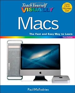Teach Yourself VISUALLY Macs (Teach Yourself VISUALLY (Tech))