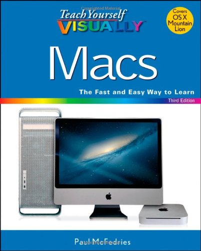 Teach Yourself VISUALLY Macs (Teach Yourself VISUALLY (Tech)) by Paul McFedries
