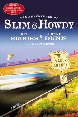 The Adventures of Slim & Howdy: A Novel