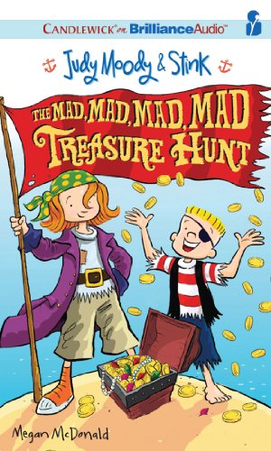 Judy Moody & Stink: The Mad, Mad, Mad, Mad Treasure Hunt by Megan McDonald