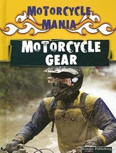 Motorcycle Gear (Motorcycle Mania)