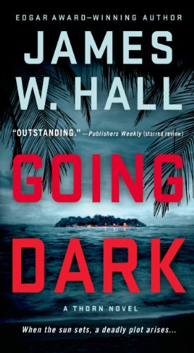Going Dark by James W. Hall