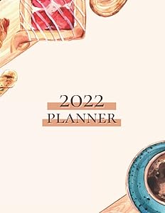 2022 Weekly Planner: Daily-Weekly Organizer, Daily Schedule Organizer & Planning Agenda, 2022, 12 Month Cute Calendar, 52 Week 2022 by Self Planner