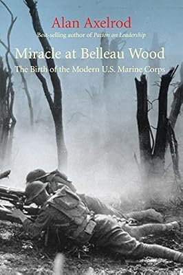 Miracle at Belleau Wood