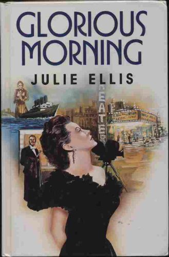 Glorious Morning by Julie Ellis