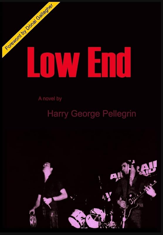 Low End by Harry George Pellegrin