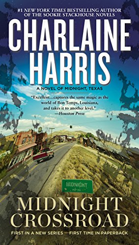 Midnight Crossroad (A Novel of Midnight, Texas Book 1) by Charlaine Harris