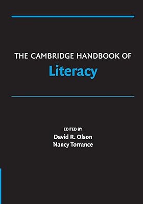 The Cambridge Handbook of Literacy (Cambridge Handbooks in Psychology)