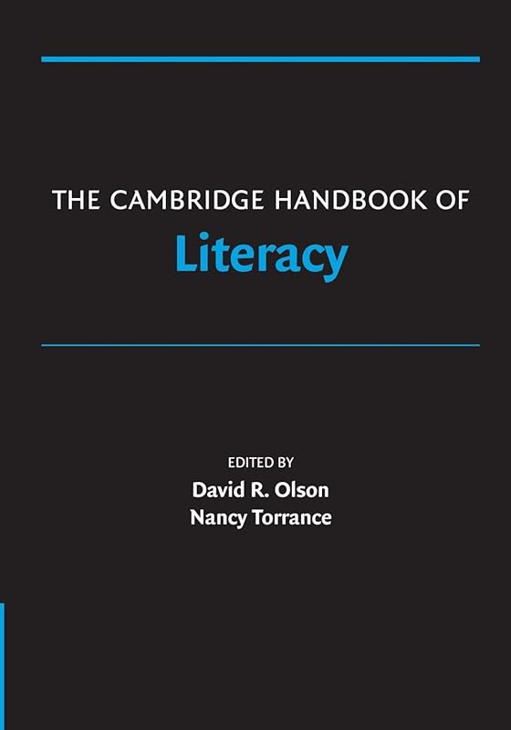 The Cambridge Handbook of Literacy (Cambridge Handbooks in Psychology) by David R. Olson