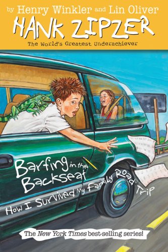 Barfing in the Backseat #12: How I Survived My Family Road Trip (Hank Zipzer) by Henry Winkler