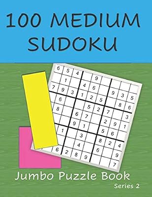 100 MEDIUM SUDOKU PUZZLES: Jumbo Puzzle Book - Series 2