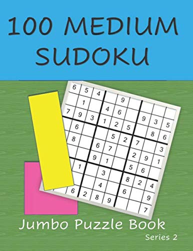 100 MEDIUM SUDOKU PUZZLES: Jumbo Puzzle Book - Series 2 by Sudzzler Puzzles