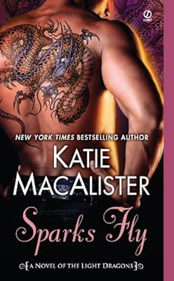 Sparks Fly: A Novel of the Light Dragons