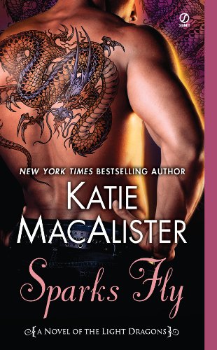 Sparks Fly: A Novel of the Light Dragons by Katie MacAlister