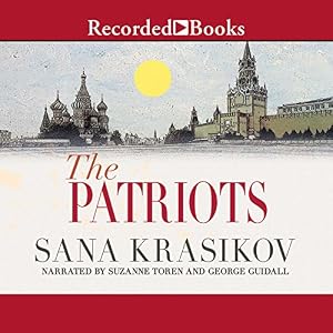 The Patriots: A Novel by Sana Krasikov