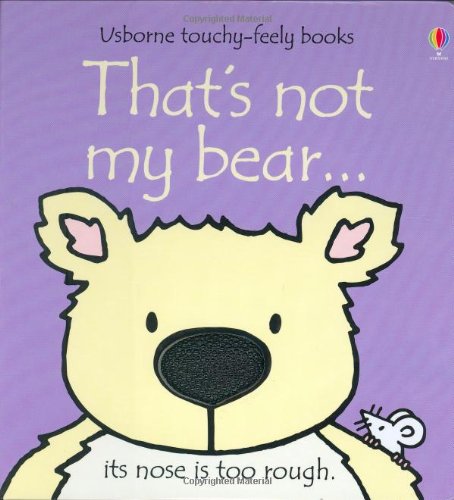 That's Not My Bear by Fiona Watt