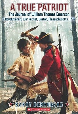 A True Patriot: The Journal of William Thomas Emerson, a Revolutionary War Patriot