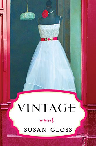 Vintage: A Novel by Jennifer Scott