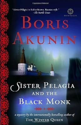 Sister Pelagia and the Black Monk: A Novel (Mortalis)