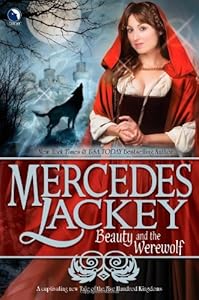 Beauty and the Werewolf by Mercedes Lackey