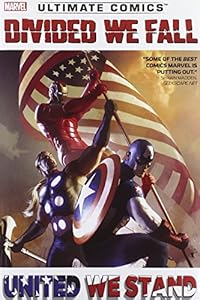 Ultimate Comics Divided We Fall, United We Stand