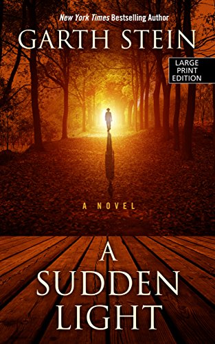 A Sudden Light by Garth Stein