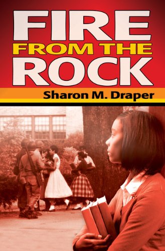 Fire From the Rock by Sharon Draper