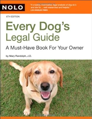 Every Dog's Legal Guide: A Must-have Book for Your Owner