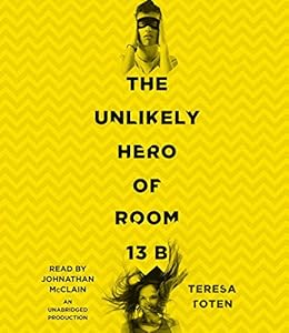 The Unlikely Hero of Room 13B