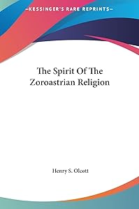 The Spirit Of The Zoroastrian Religion