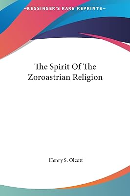 The Spirit Of The Zoroastrian Religion