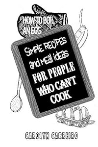 How To Boil An Egg by Carolyn Carreiro