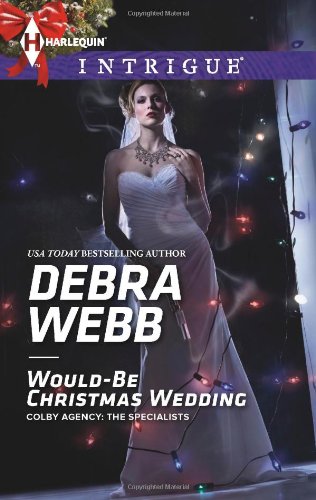 Would-Be Christmas Wedding by Debra Webb