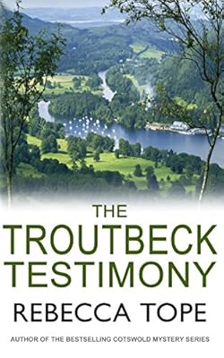 The Troutbeck Testimony