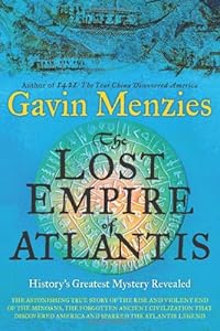 The Lost Empire of Atlantis: History's Greatest Mystery Revealed