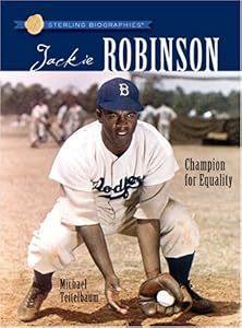 Sterling Biographies&reg;: Jackie Robinson: Champion for Equality