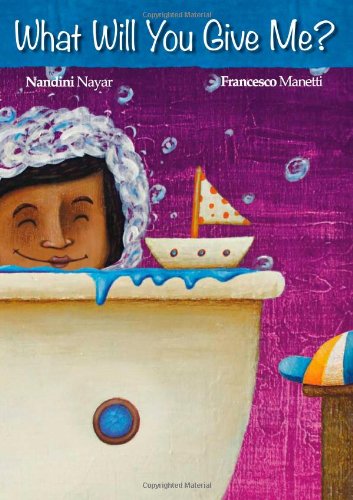 What Will You Give Me? by Nandini Nayar