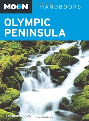 Moon Olympic Peninsula (Moon Handbooks)